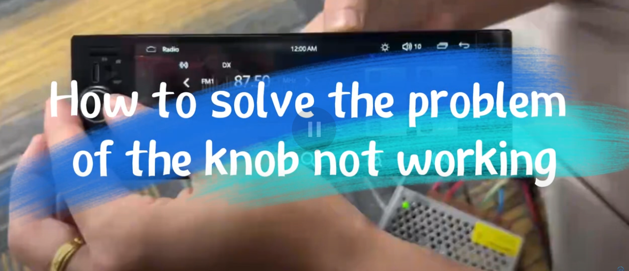 How to solve the problem of the knob not working