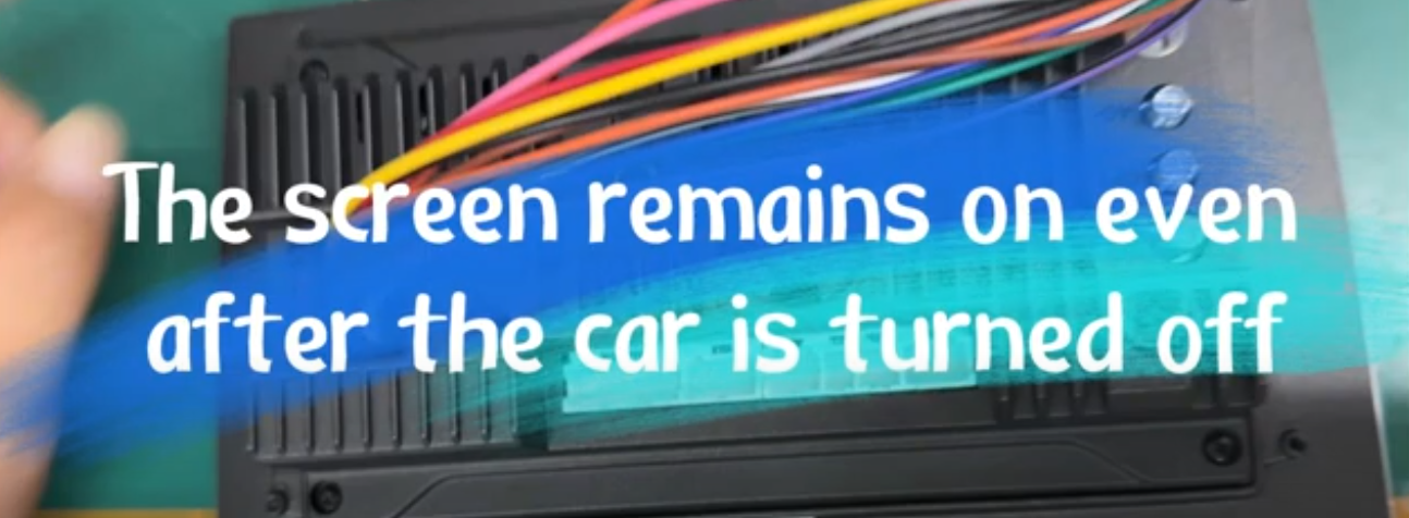 The screen remains lit even after the engine is turned off