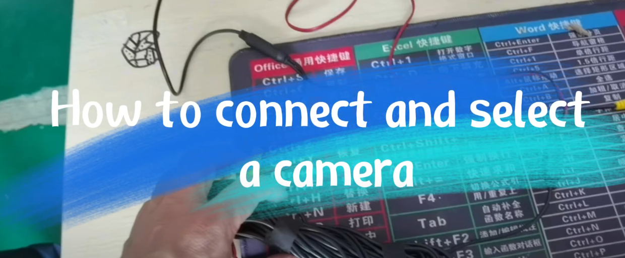How to connect and select a camera