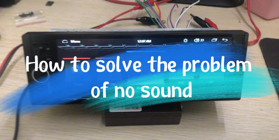 How to solve the problem of no sound